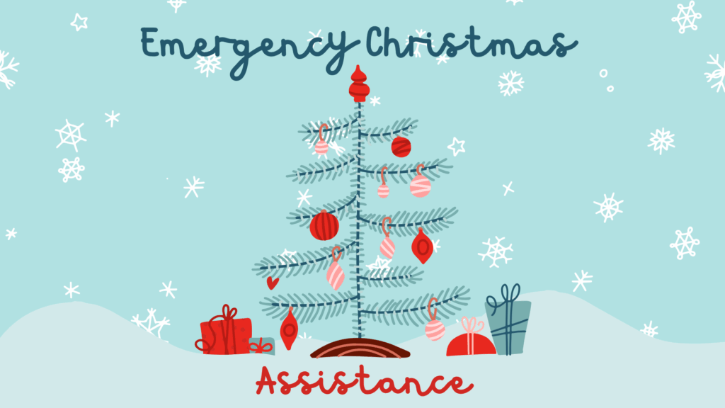Sparse Christmas tree with ornaments and presents, text reads Emergency Christmas Assistance.