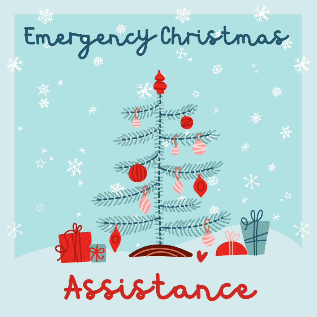 A sparse Christmas tree with ornaments and gifts, snowflakes falling, with text Emergency Christmas Assistance.